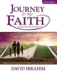 bokomslag Journey to My Faith Family Devotional Series Volume 4