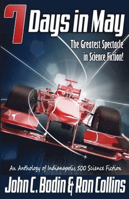 Ron Collins, John C Bodin, John C. Bodin - Seven Days in May, Häftad