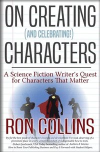 bokomslag On Creating (And Celebrating!) Characters