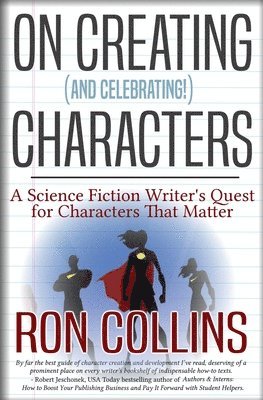 bokomslag On Creating (And Celebrating!) Characters