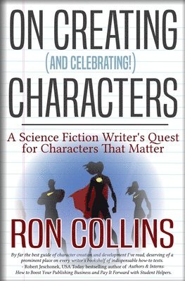 On Creating (And Celebrating!) Characters 1