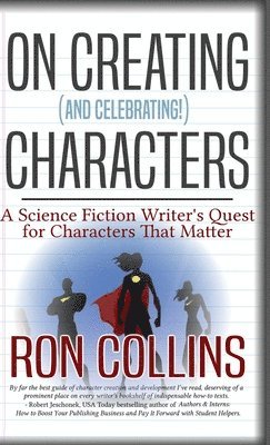 bokomslag On Creating (And Celebrating!) Characters