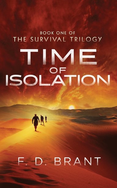 F D Brant - Time of Isolation, Häftad