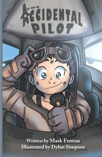 bokomslag The Accidental Pilot