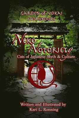 Neko Notoriety: Cats of Japanese Myth & Culture 1