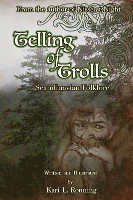 Kari L. Ronning - Telling of Trolls, Häftad