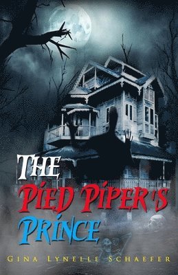 The Pied Piper's Prince 1