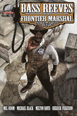 bokomslag Bass Reeves Frontier Marshal Volume 2