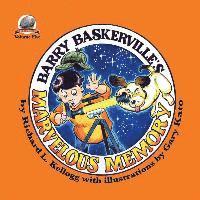 Richard L. Kellogg - Barry Baskerville's Marvelous Memory, Häftad