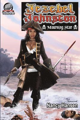 Nancy Hansen - Jezebel Johnston: Mourning Star, Häftad