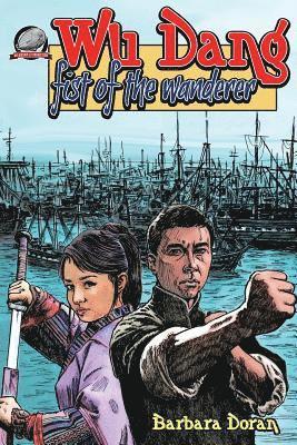 Barbara Doran - Wu Dang: Fist of the Wanderer, Häftad
