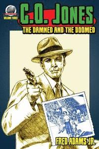 bokomslag C.O. Jones: The Damned and the Doomed