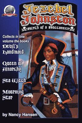 Nancy Hansen - Jezebel Johnston: Birth of a Buccaneer, Häftad