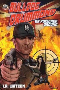 bokomslag Bulldog Drummond: On Poisoned Ground