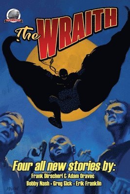 Bobby Nash, Adam Oravec, Erik Franklin - The Wraith Volume One, Häftad