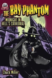 bokomslag The Bay Phantom-Midnight in Hell's Cathedral