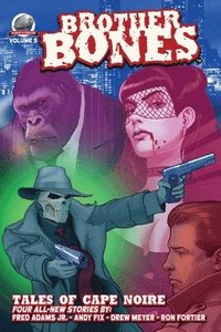 bokomslag Brother Bones: Tales of Cape Noire