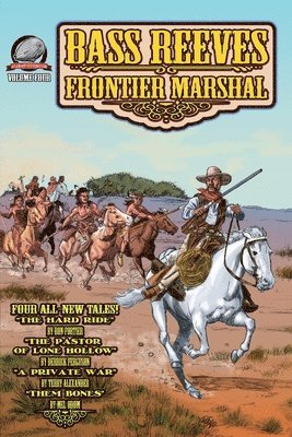 Derrick Ferguson, Terry Alexander - Bass Reeves Frontier Marshal Volume 4, Häftad