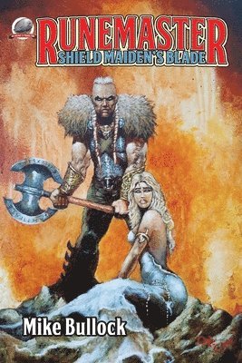 Mike Bullock - Runemaster: Shield Maiden's Blade, Häftad