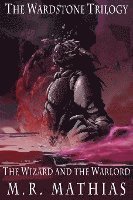 The Wizard and the Warlord
