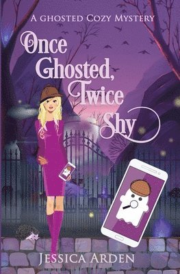bokomslag Once Ghosted, Twice Shy