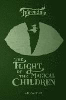 The Flight of the Magical Children 1