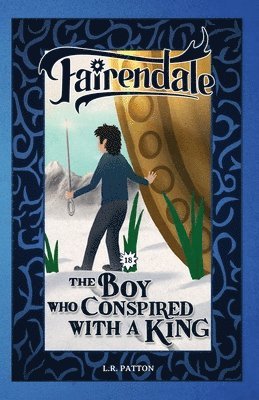 The Boy Who Conspired With a King 1