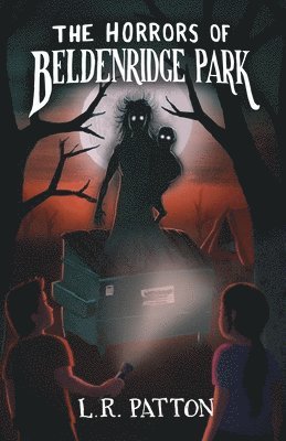bokomslag Horrors of Beldenridge Park