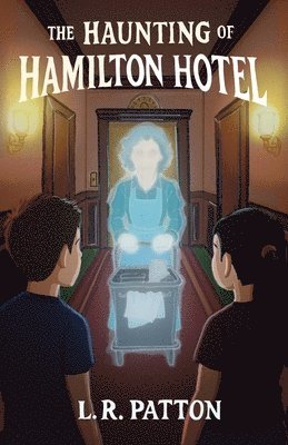 Haunting of Hamilton Hotel