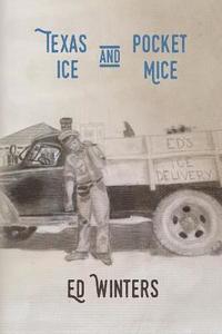 bokomslag Texas Ice and Pocket Mice