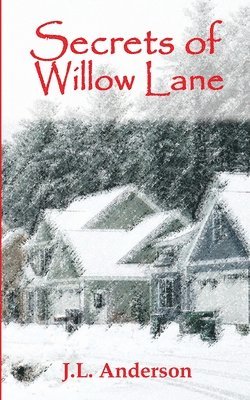 Secrets of Willow Lane 1