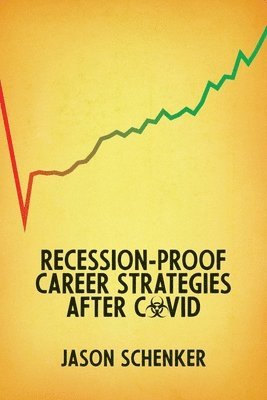 bokomslag Recession-Proof Career Strategies After COVID