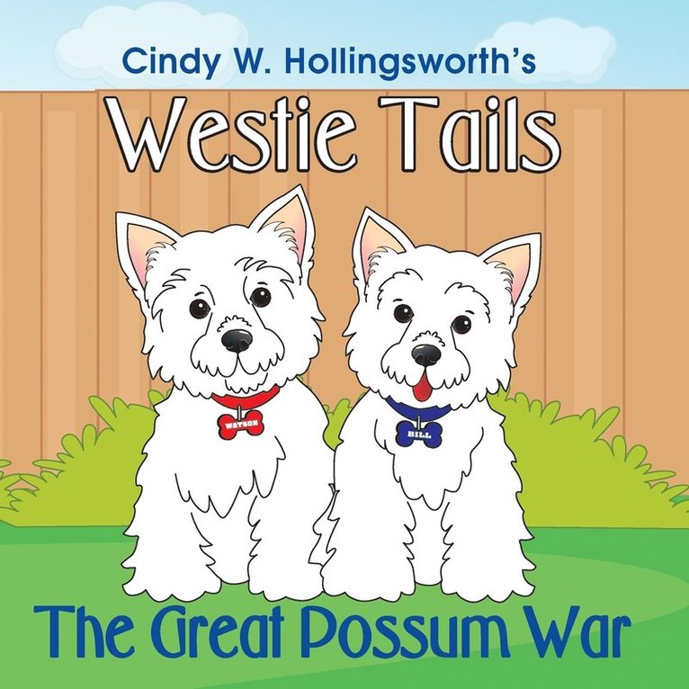 Westie Tails-The Great Possum War 1