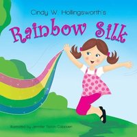 bokomslag Rainbow Silk