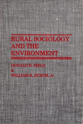 bokomslag Rural Sociology and the Environment