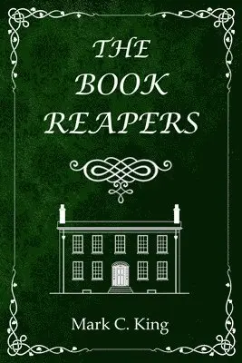 Mark C. King - The Book Reapers, Häftad. Tillgänglighet: Lägg i varukorg