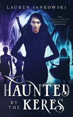 bokomslag Haunted by the Keres