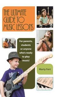 bokomslag The Ultimate Guide to Music Lessons