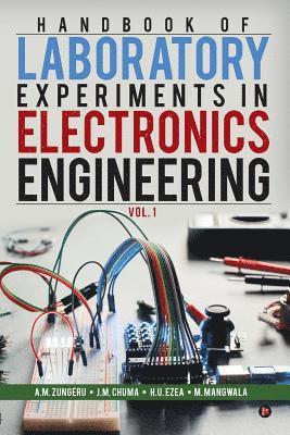 bokomslag Handbook of Laboratory Experiments in Electronics Engineering Vol. 1