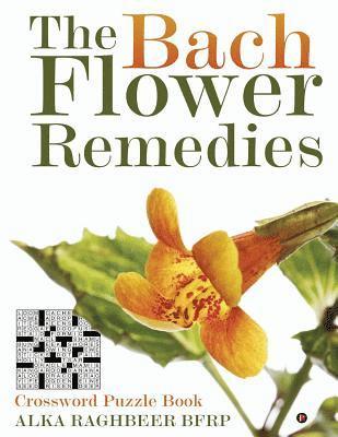 bokomslag The Bach Flower Remedies: Crossword Puzzle Book