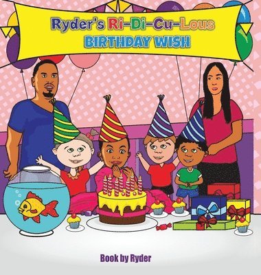 Ryder's Ri-Di-Cu-Lous Birthday Wish 1