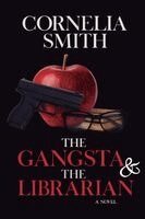 Cornelia Smith - Gangsta & The Librarian, Häftad. Tillgänglighet: Lägg i varukorg