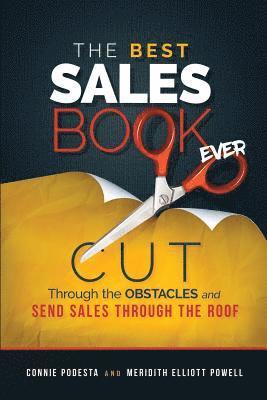 Connie Podesta, Elliott Powell Meridith - Best Sales Book Ever/The Best Sales Leadership Book Ever, Häftad