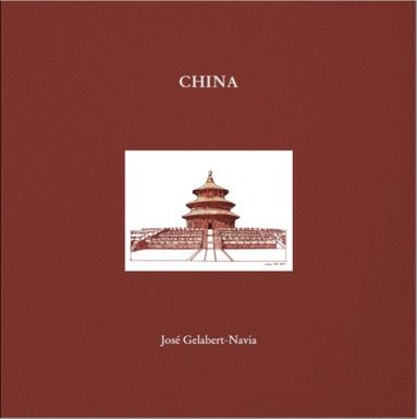 Oscar Riera Ojeda - China, Inbunden