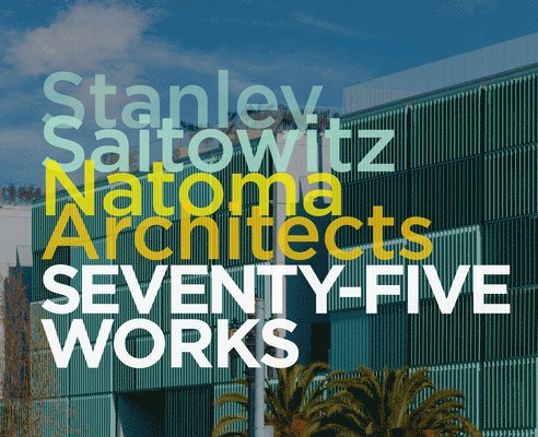 Stanley Saitowitz / Natoma Architects 1