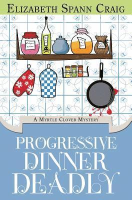 Progressive Dinner Deadly 1