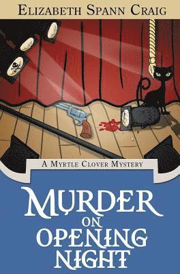 Elizabeth Spann Craig - Murder on Opening Night, Inbunden