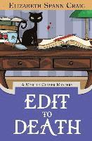 Elizabeth Craig - Edit to Death, Inbunden