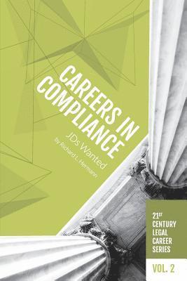 Careers in Compliance: JDs Wanted 1