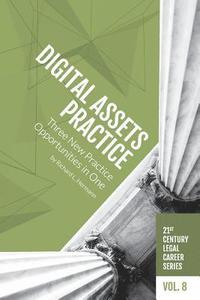 bokomslag Digital Assets Practice: Three New Practice Opportunities in One